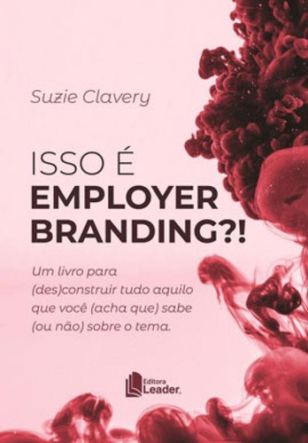 Isso E Employer Branding?