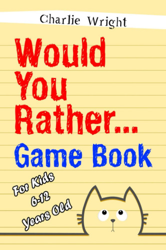 ¿qué Preferirías? Libro Juegos: Niños 6 A 12 Años: Chistes Y