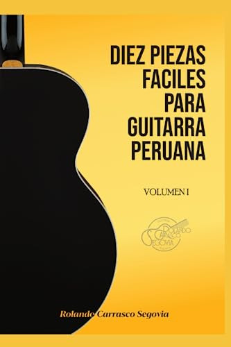 Diez Piezas Faciles Para Guitarra Peruana