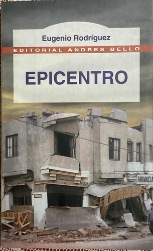 Epicentro Eugenio Rodriguez Editorial Andrés Bello