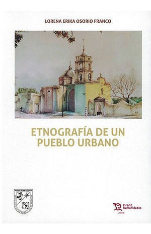 Libro Etnografía De Un Pueblo Urbano