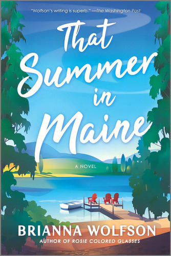 That Summer In Maine, De Wolfson, Brianna. Editorial Mira, Tapa Blanda En Inglés