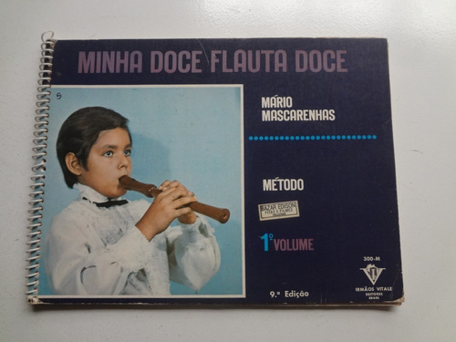 Livro Minha Doce Flauta Doce Mário Mascarenhas 1º Volume