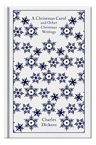 Christmas Carol & Other Christmas Writings,a -penguin Clothb