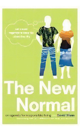 The New Normal, De David Wann. Editorial Griffin Publishing, Tapa Blanda En Inglés