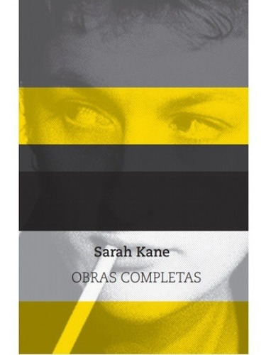 Obras Completas Sarah Kane  - Sarah  Kane 