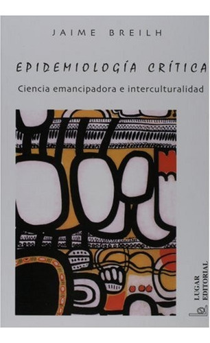 Epidemiologia Critica - Breilch, Jaime