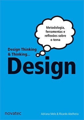 Imagem 1 de 1 de Livro Design Thinking & Thinking Design Novatec Editora