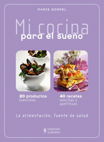 Para El Sueño . Mi Cocina