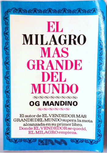 Libro El Milagro Màs Grande Del Mundo De Og Mandini