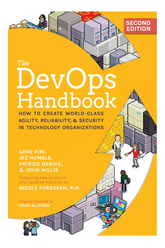 Libro: El Manual De Devops, Segunda Edición: Cómo Crear Y En