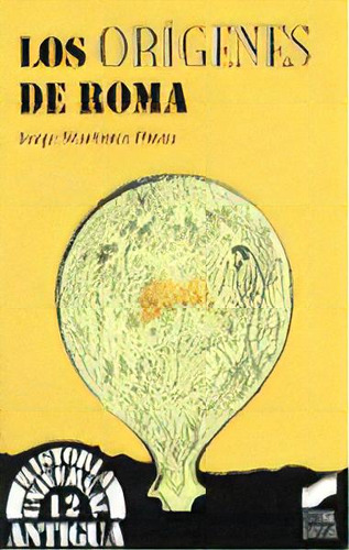Los Orãâgenes De Roma, De Martínez-pinna, Jorge. Editorial Sintesis, Tapa Blanda En Español