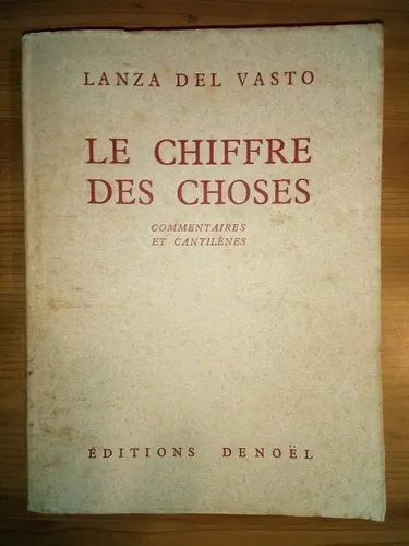 Libro Le Chiffre Des Choses Lanza Del Vasto