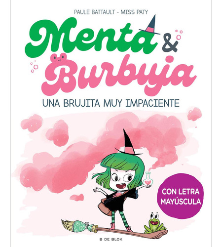 Libro Menta Y Burbuja 1. Una Brujita Muy Impac