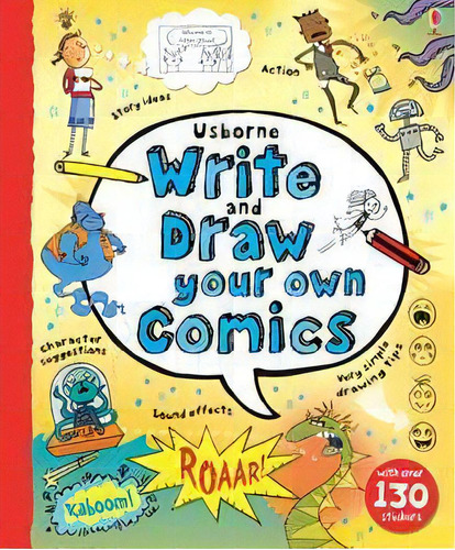 Write And Draw Your Own Comics - Usborne, De Stowell, Louie. Editorial Usborne Publishing En Inglés, 2014