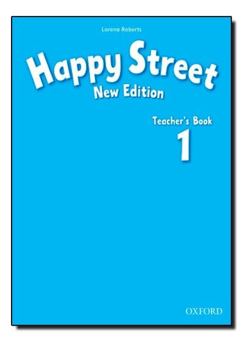Happy Street(ne) 1 - Teacher S Book - Stell Maidment