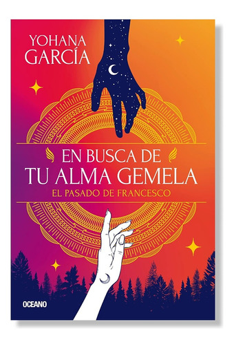 En Busca De Tu Alma Gemela - Yohana Garcia