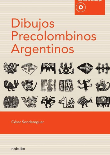 Dibujos Precolombinos Argentinos, De Pedro Sondereguer