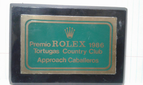 Rolex Premio Trofeo Placa Tortugas Country Club No Reloj
