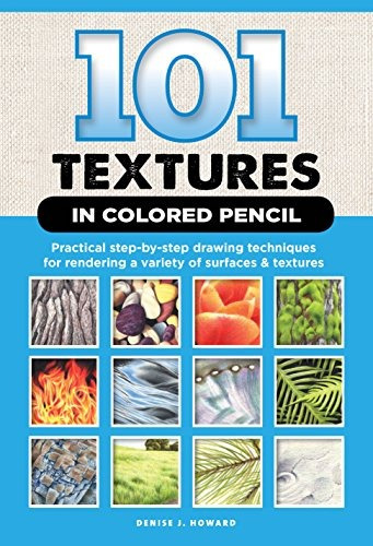 Book : 101 Textures In Colored Pencil: Practical Step-by-...