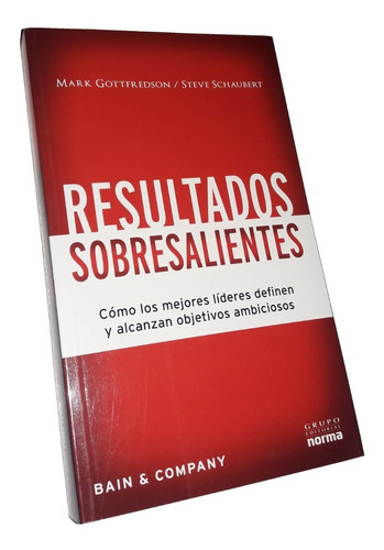 Resultados Sobresalientes / Liderazgo - Mark Gottfredson