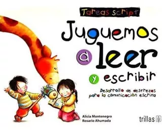 Libro: Juguemos A Leer Y Escribir / Letøs Play To Read And W