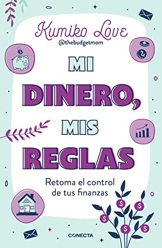 Mi Dinero Mis Reglas - Love Kumiko