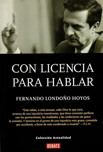 Con Licencia Para Hablar - Fernando Londoño Hoyos