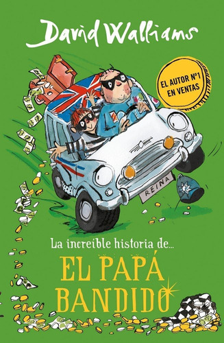 La Increãâble Historia De... El Papãâ¡ Bandido, De Walliams, David. Editorial Montena, Tapa Dura En Español