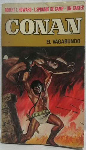 Conan El Vagabundo Howard Sprague 1a Ed. 1973 Bruguera 