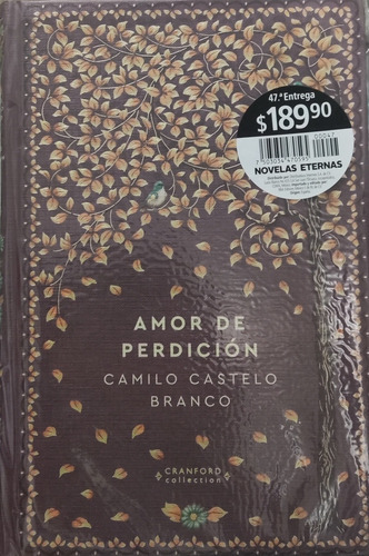 Novelas Eternas Rba #47 Amor De Perdición, De Camilo Castelo Branco. Editorial Rba, Tapa Dura En Español, 2021