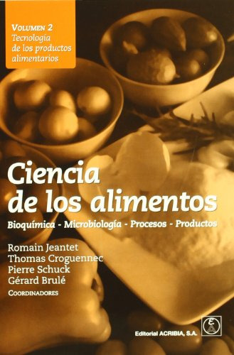 Libro Ciencias De Los Alimentos Vol 2  De Romain Jeantet, Th