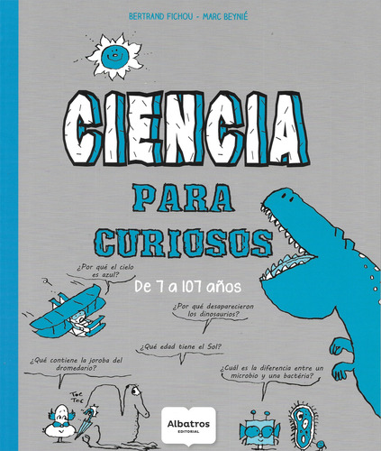 Ciencia Para Curiosos, De Fichou, Beynie. Editorial Albatros, Tapa Blanda En Español, 2019
