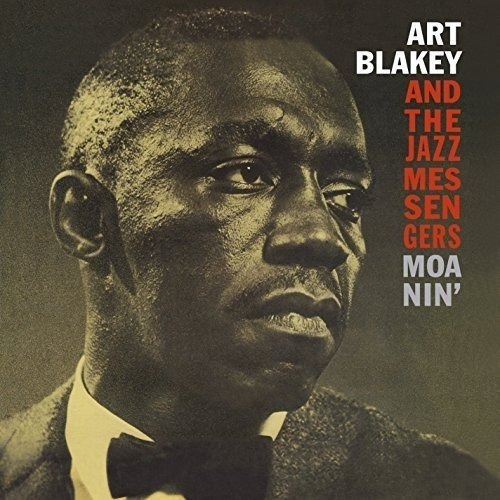 Blakey Art And The Jazz Messengers Moanin 180 Gram Lp Vinyl