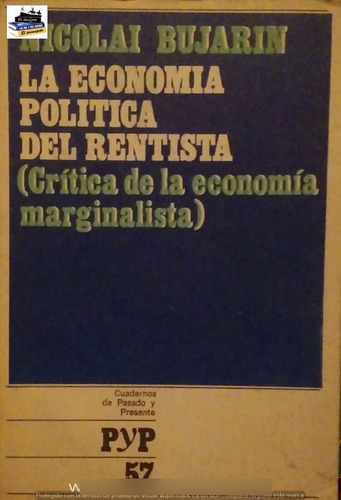Libro - La Economia Politica Del Rentista