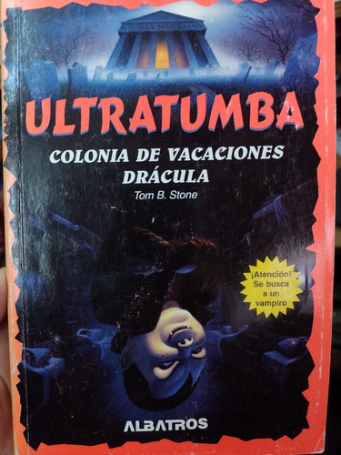 Ultratumba Colonia Vacaciones Dracula Ed Albatros Impecable!
