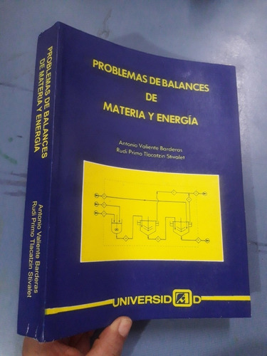 Libro Problemas De Balance De Materia Y Energía De Valiente