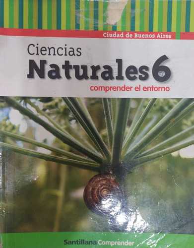 Ciencias Naturales 6 / Comprender El Entorno / Santillana-#2