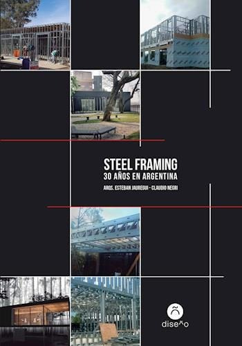 Steel Framing - Esteban Jauregui