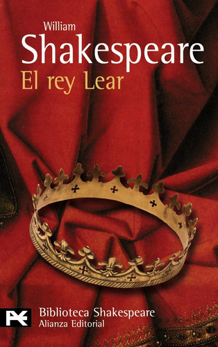 El Rey Lear, William Shakespeare, Ed. Alianza