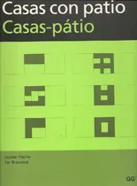 Comprar Libro Casas Con Patio Casas-patio De Gunter Pfeifer Per Brau