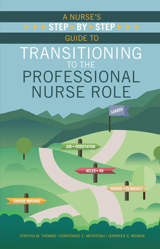 Libro: A Nurse?s Step-by-step Guide To Transitioning To The