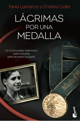 Lágrimas Por Una Medalla (libro Original)