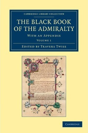 Libro The Black Book Of The Admiralty : With An Appendix ...