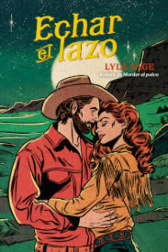 Echar El Lazo, De Sage, Lyla. N/a, Vol. Volumen Unico. Editorial Titania, Edición 1 En Español