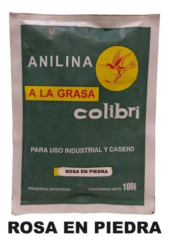 Anilina A La Grasa Colibri X 100 Grs Rosa En Piedra