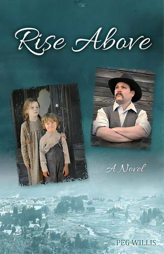 Rise Above, De Willis, Peg., Vol. 1. Editorial Lightning Source Inc, Tapa Blanda En Inglés