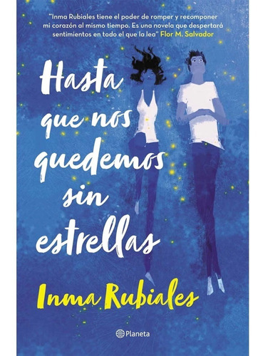 Libro Hasta Que Nos Quedemos Sin Estrellas - Inma Rubiales