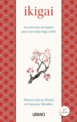 Ikigai Los Secretos De Japon - Garcia Hector