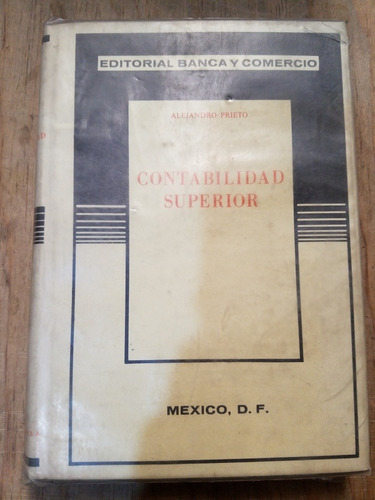 Contabilidad Superior - Alejandro Prieto